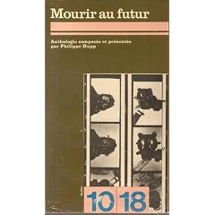 Mourir au futur (10-18)