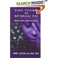 Glass Ceilings and Bottomless Pits: Women's Work, Women's Poverty
