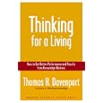 Thinking for a Living: How to Get Better Performances And Results from Knowledge Workers