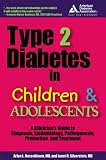 Type 2 Diabetes in Children & Adolescents