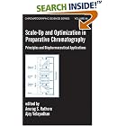 Click here to buy Scale-Up and Optimization in Preparative Chromatography: Principles and Biopharmaceutical Applications (Chromatographic... by  Anurag S. Rathore and Ajoy Velayudhan.