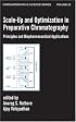 Scale-Up and Optimization in Preparative Chromatography: Principles and Biopharmaceutical Applications (Chromatographic Science)