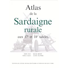 Atlas de la Sardaigne rurale aux XVIIe et XVIIIe si�cles