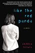 Like the Red Panda (Harvest Book)