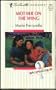 Mother On The Wing (Baby'S Choice) (Silhouette Romance)