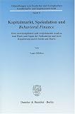 Kapitalmarkt, Spekulation und Behavioral Finance