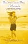 The Seven Sacred Rites of Menarche: The Spiritual Journey of the Adolescent Girl