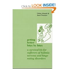 Getting Better Bit(e) by Bit(e): Survival Kit for Sufferers of Bulimia Nervosa and Binge Eating Disorders