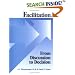 Facilitation : From Discussion to Decision