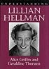 Understanding Lillian Hellman (Understanding Contemporary American Literature)