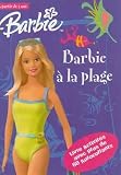 Barbie � la plage : Livre activit�s avec autocollants
