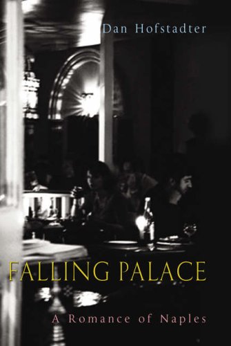 City Travel Guides Discounted  Books : Falling Palace: A Romance of Naples