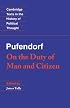Pufendorf: On the Duty of Man and Citizen according to Natural Law (Cambridge Texts in the History of Political Thought)