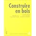 Construire en bois