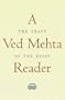 A Ved Mehta Reader: The Craft of the Essay