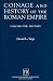 Coinage and History of the Roman Empire