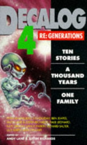 Decalog 4: Re-generations: 4 (New Adventures)