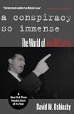 A Conspiracy So Immense: The World of Joe McCarthy