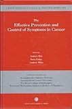 The effective prevention and control of symptoms in cancer