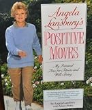 Angela Lansbury in the book Angela Lansbury's Positive Moves