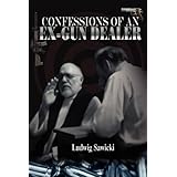 confessions of an ex gun dealer