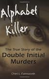 Alphabet Killer: The True Story of the Double Initial Murders