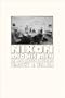 Nixon and His Men: The Road Through Watergate