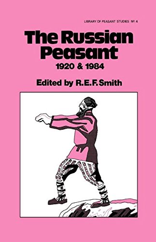 The Russian Peasant 1920 and 1984 (Library of Peasant Studies; No. 3)