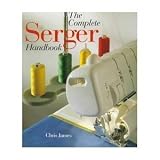 The Complete Serger Handbook