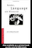 Gender, Language and Discourse (Women and Psychology)