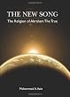 The New Song: The Religion of  Abraham The True In Faith