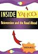 Inside Yahoo! Reinvention and the Road Ahead