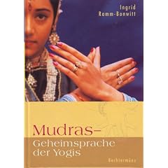 Mudras. Geheimsprache der Yogis