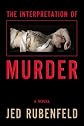 The Interpretation of Murder: A Novel