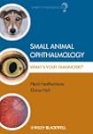 Small Animal Ophthalmology: What's Yo...