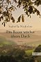 Ein Baum w�chst �bers Dach