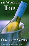 The World's Top Organic Wines