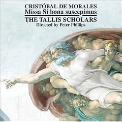 Crist�bal de Morales: Missa Si bona suscipimus
