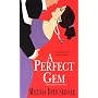 A Perfect Gem (Zebra Regency Romance)