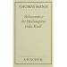Thomas Mann, Gesammelte Werke in Einzelb�nden. Frankfurter Ausgabe: Bekenntnisse des Hochstaplers Felix Krull: Bd. 19