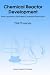 Book Chemical Reactor Development: from Laboratory Synthesis to Industrial Production