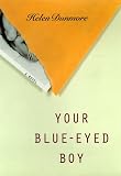 Your Blue-Eyed Boy: A Novel