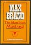 The Man from Mustang: A Silvertip Adventure
