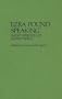 "Ezra Pound Speaking": Radio Speeches of World War II (Contributions in American Studies)