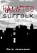 Haunted Suffolk (Haunted)