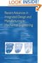 Recent Advances in Integrated Design and Manufacturing in Mechanical Engineering