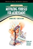 Motivating Yourself for Achievement (NetEffect Series)