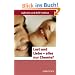 Lust und Liebe - alles nur Chemie?