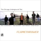 Flamethrower by  Chicago Underground Trio 