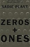 Zeros and Ones: Digital Women and the New Technoculture